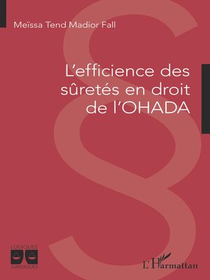cover image of L'efficience des sûretés en droit de l'OHADA
